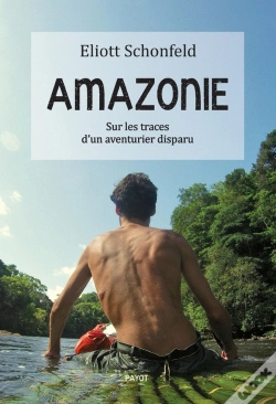 Capa do artigo Amazonie ; Sur Les Traces D'Un Aventurier Disparu