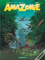 Amazonie Tome 1