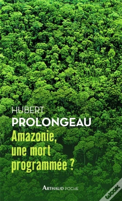 Capa do artigo Amazonie, Une Mort Programmée ?