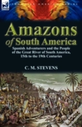 Amazons Of South America
