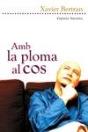 Amb La Ploma Al Cos - Preview