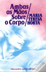 Ambas as Mãos sobre o Corpo