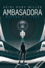 Capa do artigo Ambasadora Book One - Marked By Light