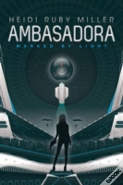 Capa do artigo Ambasadora Book One - Marked By Light