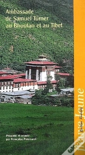 Ambassade De Samuel Turner Au Bhoutan Et Au Tibet