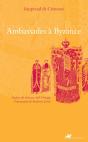 Ambassades A Byzance - Preview