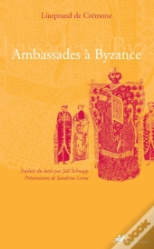 Ambassades A Byzance