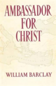 Ambassador For Christ