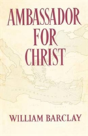 Ambassador For Christ - Preview