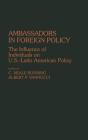 Ambassadors In Foreign Policy - Preview