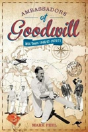 Ambassadors Of Goodwill - Preview
