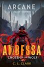 Ambessa: Chosen Of The Wolf - Preview