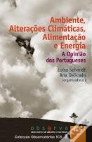 Ambiente, Alterações Climáticas, Alimentação e Energia