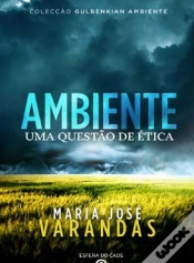 Capa do artigo Ambiente - Uma Questão Ética