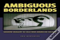 Ambiguous Borderlands