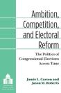 Ambition, Competition, And Electoral Reform - Preview