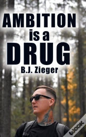 Capa do artigo Ambition Is A Drug