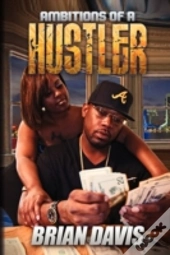 Ambitions Of A Hustler