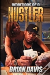 Capa do artigo Ambitions Of A Hustler