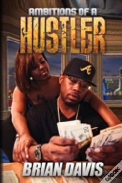 Capa do artigo Ambitions Of A Hustler