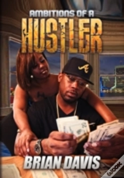 Capa do artigo Ambitions Of A Hustler