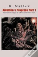 Ambition'S Progress Part 1