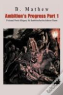 Ambition'S Progress Part 1