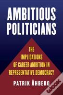 Ambitious Politicians