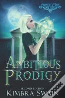 Ambitious Prodigy