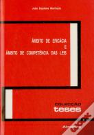 Âmbito de Eficácia e Âmbito de Competência das Leis