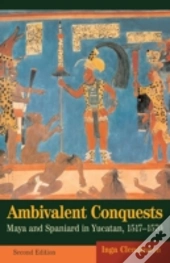 Ambivalent Conquests