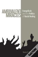 Ambivalent Miracles