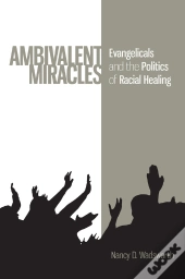 Ambivalent Miracles