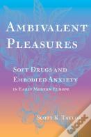 Ambivalent Pleasures