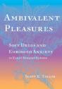 Ambivalent Pleasures - Preview