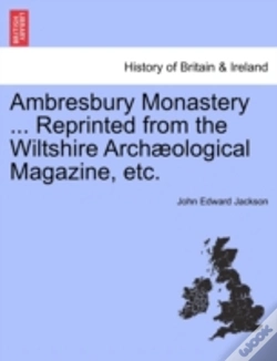 Capa do artigo Ambresbury Monastery ... Reprinted From