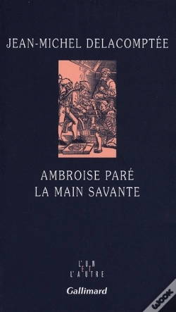 Capa do artigo Ambroise Paré ; La Main Savante