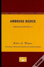 Ambrose Bierce - American Writers 37