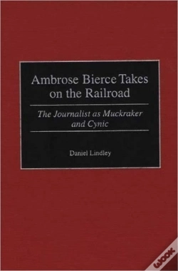 Capa do artigo Ambrose Bierce Takes On The Railroad