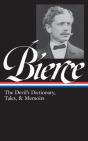 Ambrose Bierce: The Devil'S Dictionary, Tales, & Memoirs (Loa #219) - Preview