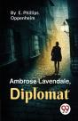 Ambrose Lavendale,Diplomat - Preview