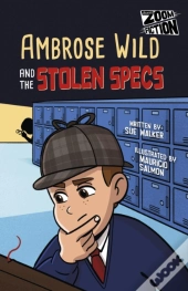 Ambrose Wild And The Missing Specs