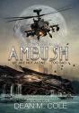 Ambush: A Military Scifi Thriller  Secto - Preview