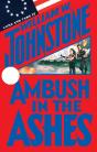 Ambush In The Ashes - Preview