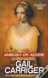 Ambush Or Adore