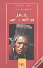 Amchi, Sage Et Médecin