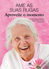 Capa do artigo Ame as suas Rugas