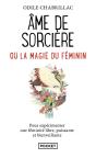 Âme De Sorcière Ou La Magie Du Féminin - Preview