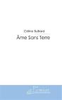 Âme Sans Terre - Preview