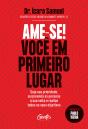 Ame-Se! Você Em Primeiro Lugar - Preview